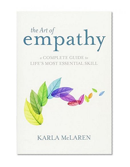 Book Cover The Art of Empathy: A Complete Guide to Life's Most Essential Skill