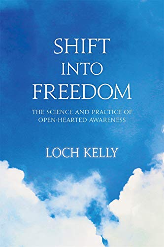 Book Cover Shift into Freedom: The Science and Practice of Open-Hearted Awareness