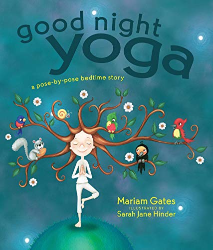 Book Cover Good Night Yoga: A Pose-by-Pose Bedtime Story