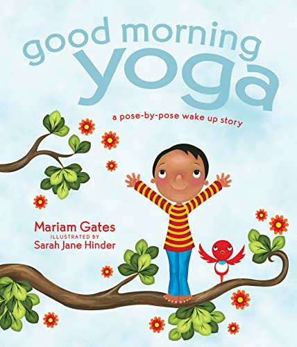 Book Cover Good Morning Yoga: A Pose-by-Pose Wake Up Story (Good Night Yoga)