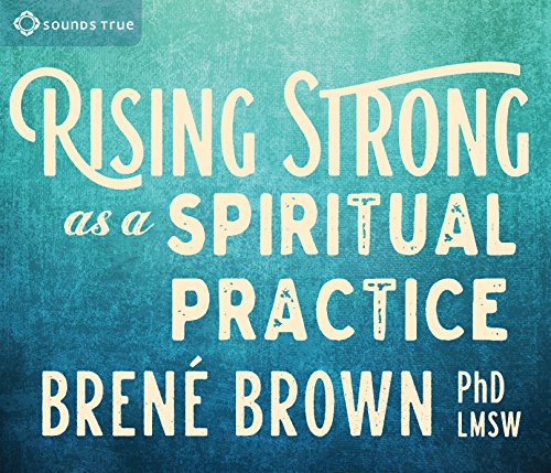 Book Cover Rising Strong as a Spiritual Practice