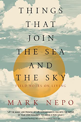 Book Cover Things That Join the Sea and the Sky: Field Notes on Living