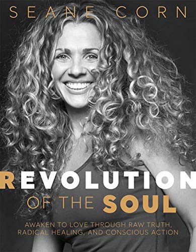 Book Cover Revolution of the Soul: Awaken to Love Through Raw Truth, Radical Healing, and Conscious Action