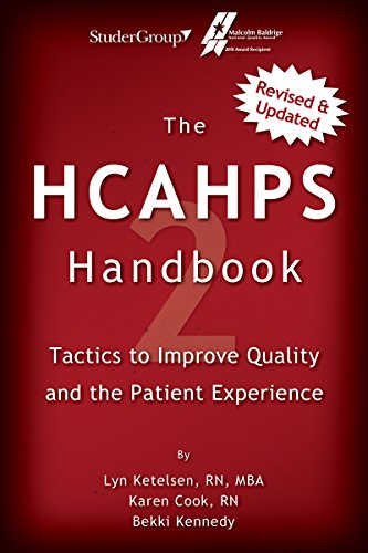 Book Cover The HCAHPS Handbook 2: Tactics to Improve Qualilty and the Patient Experience
