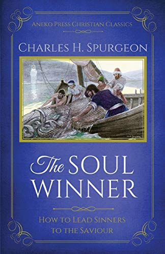Book Cover The Soul Winner (Updated Edition): How to Lead Sinners to the Saviour
