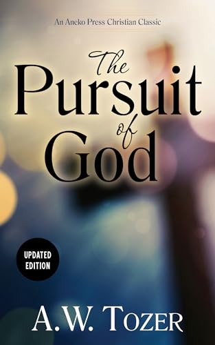 Book Cover The Pursuit of God: Updated Edition