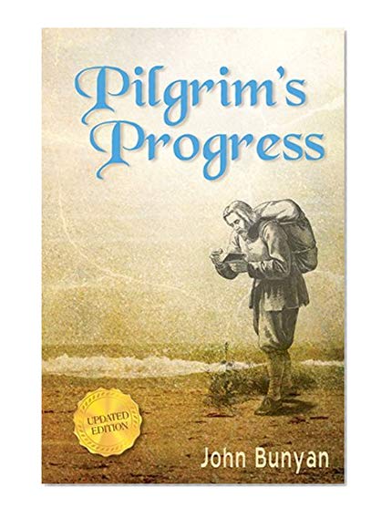 Book Cover Pilgrim's Progress (Illustrated): Updated, Modern English. More than 100 Illustrations.