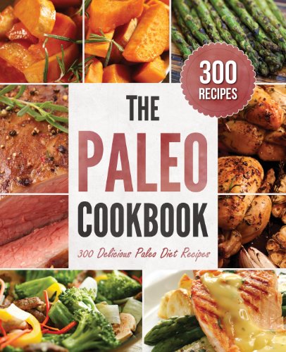 Book Cover The Paleo Cookbook: 300 Delicious Paleo Diet Recipes