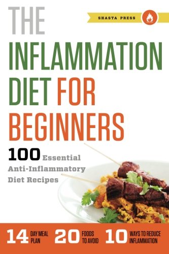 Book Cover Inflammation Diet for Beginners: 100 Essential Anti-Inflammatory Diet Recipes