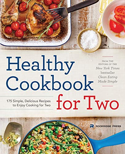 Book Cover Healthy Cookbook for Two: 175 Simple, Delicious Recipes to Enjoy Cooking for Two