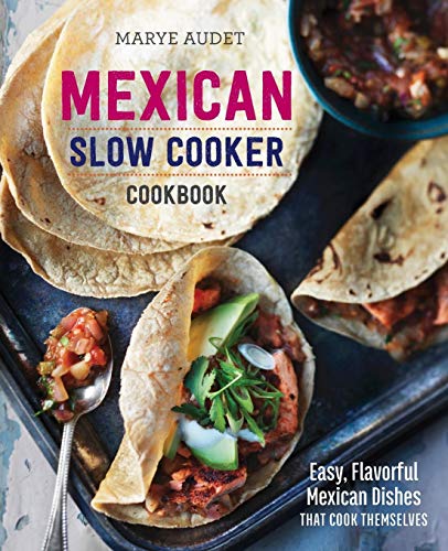 Book Cover Mexican Slow Cooker Cookbook: Easy, Flavorful Mexican Dishes That Cook Themselves