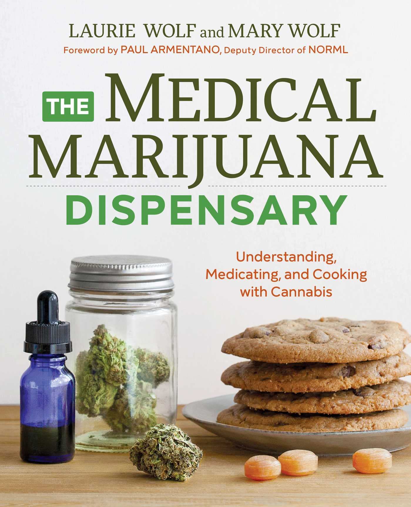 Book Cover The Medical Marijuana Dispensary: Understanding, Medicating, and Cooking with Cannabis