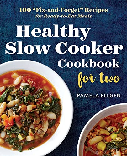 Book Cover Healthy Slow Cooker Cookbook for Two: 100 