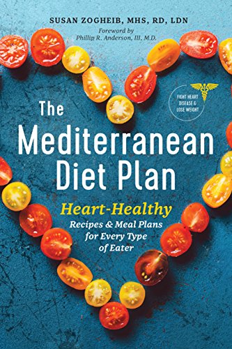 Book Cover The Mediterannean Diet Plan: Heart-Healthy Recipes & Meal Plans for Every Type of Eater