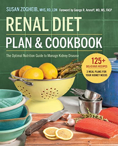 Book Cover Renal Diet Plan and Cookbook: The Optimal Nutrition Guide to Manage Kidney Disease