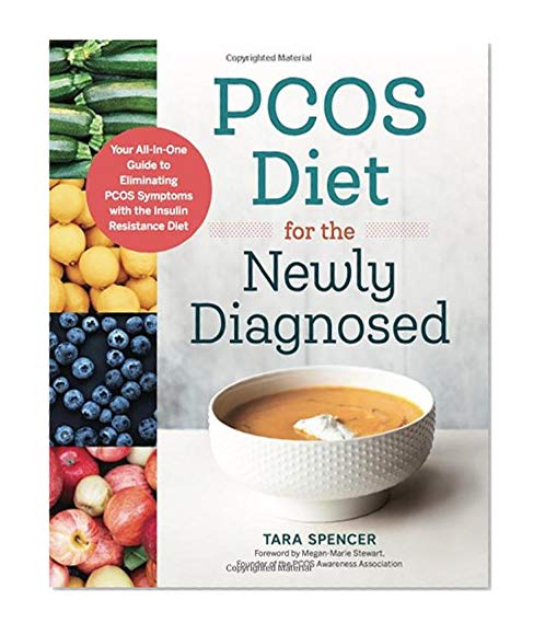 Book Cover PCOS Diet for the Newly Diagnosed: Your All-In-One Guide to Eliminating PCOS Symptoms with the Insulin Resistance Diet