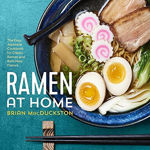 Book Cover Ramen at Home: The Easy Japanese Cookbook for Classic Ramen and Bold New Flavors