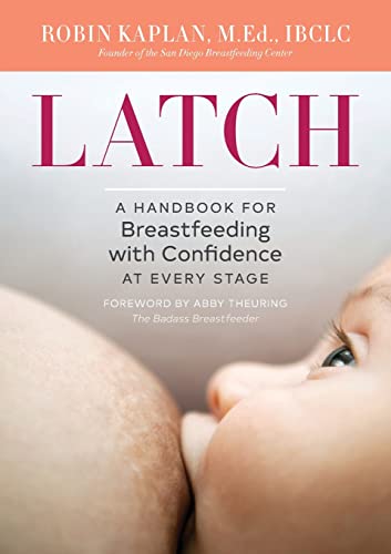 Book Cover Latch: A Handbook for Breastfeeding with Confidence at Every Stage