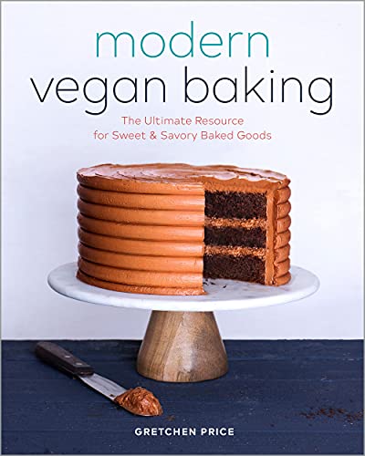 Book Cover Modern Vegan Baking: The Ultimate Resource for Sweet and Savory Baked Goods
