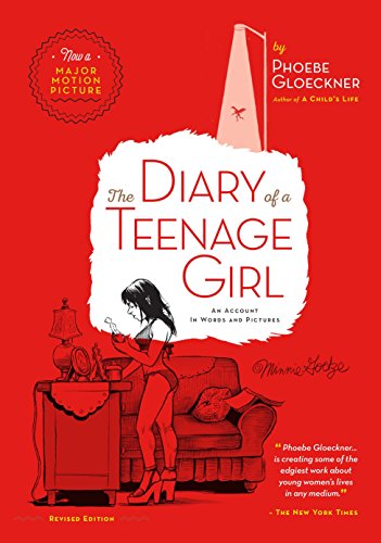 Book Cover The Diary of a Teenage Girl, Revised Edition: An Account in Words and Pictures