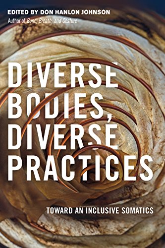 Book Cover Diverse Bodies, Diverse Practices: Toward an Inclusive Somatics