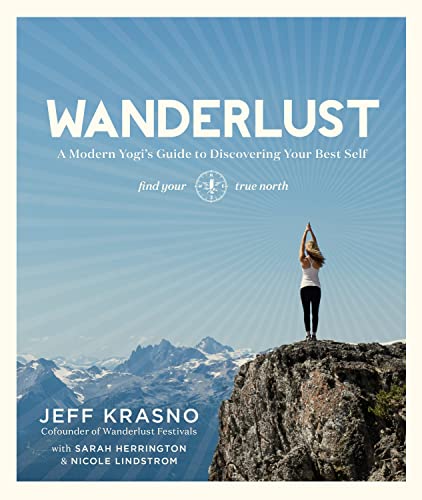 Book Cover Wanderlust: A Modern Yogi's Guide to Discovering Your Best Self