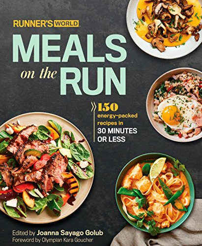 Book Cover Runner's World Meals on the Run: 150 energy-packed recipes in 30 minutes or less