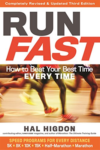 Book Cover Run Fast: How to Beat Your Best Time Every Time