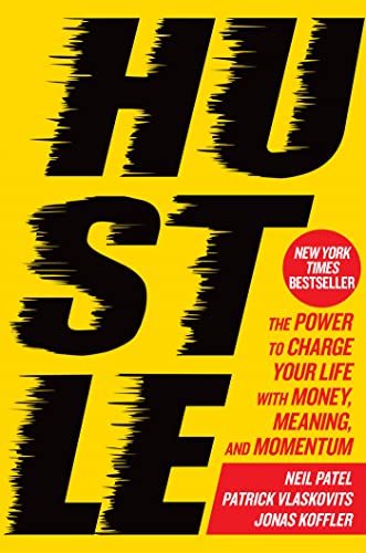 Book Cover Hustle: The Power to Charge Your Life with Money, Meaning, and Momentum