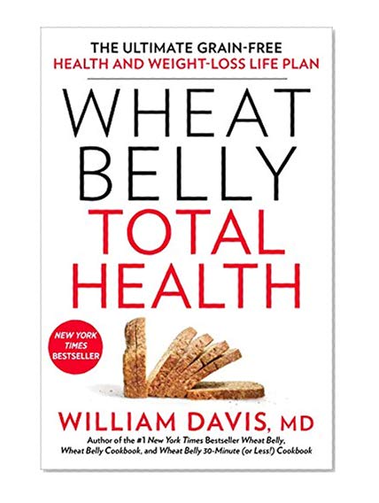Book Cover Wheat Belly Total Health: The Ultimate Grain-Free Health and Weight-Loss Life Plan