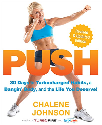 Book Cover PUSH: 30 Days to Turbocharged Habits, a Bangin' Body, and the Life You Deserve!