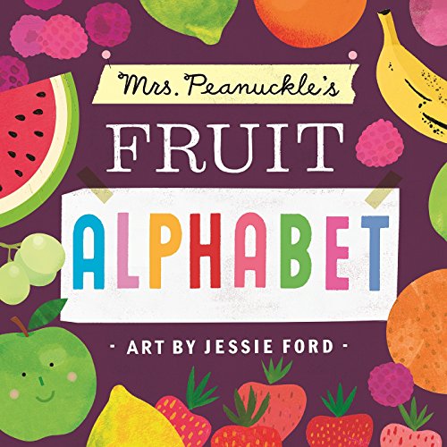Book Cover Mrs. Peanuckle's Fruit Alphabet: Mrs. Peanuckle's Alphabet Series (Mrs. Peanuckle's Alphabet Library)