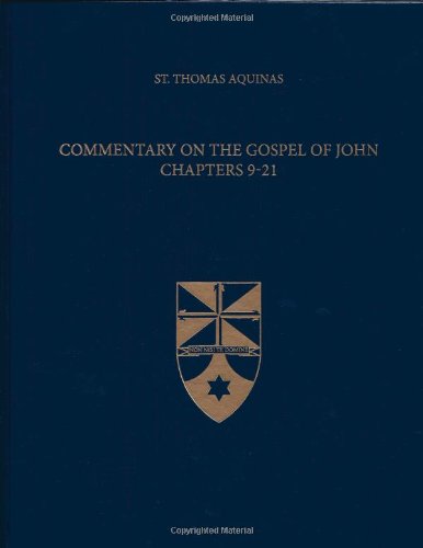 Book Cover Commentary on the Gospel of John 9-21 (Latin-English Opera Omnia)