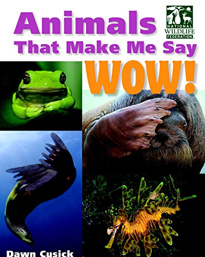 Book Cover Animals That Make Me Say Wow! (National Wildlife Federation)