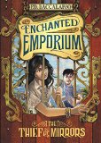 The Thief of Mirrors (Enchanted Emporium)