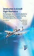 Book Cover Introduction to Aircraft Flight Mechanics: Performance, Static Stability, Dynamic Stability, Classical Feedback Control, and State-Space Foundations (AIAA Education)