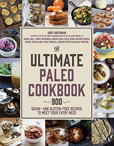 Book Cover The Ultimate Paleo Cookbook: 900 Grain- and Gluten-Free Recipes to Meet Your Every Need