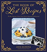 Book Cover The Book of Lost Recipes: The Best Signature Dishes From Historic Restaurants Rediscovered