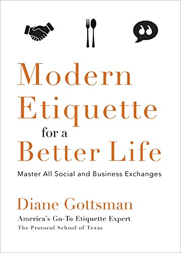 Book Cover Modern Etiquette for a Better Life: Master All Social and Business Exchanges