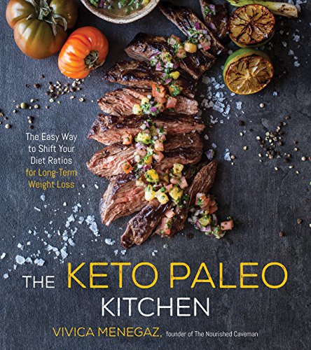 Book Cover The Keto Paleo Kitchen: 80 Delicious Low-Carb, Grain- and Dairy-Free Recipes
