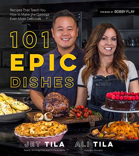 Book Cover 101 Epic Dishes: Recipes That Teach You How to Make the Classics Even More Delicious