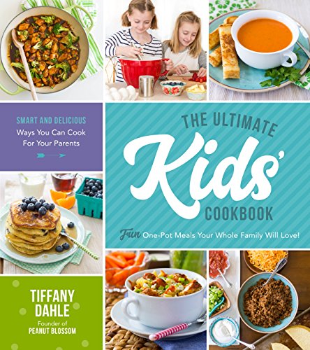 Book Cover The Ultimate Kids' Cookbook: Fun One-Pot Recipes Your Whole Family Will Love!