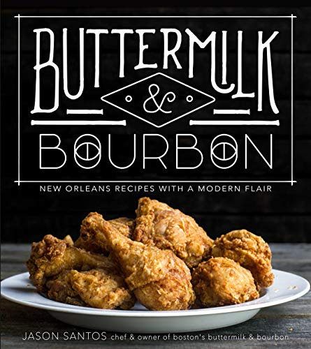 Book Cover Buttermilk & Bourbon: New Orleans Recipes with a Modern Flair