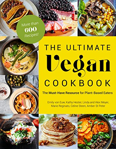 Book Cover The Ultimate Vegan Cookbook: The Must-Have Resource for Plant-Based Eaters