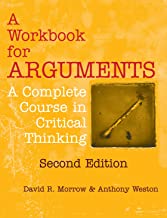 Book Cover A Workbook for Arguments, Second Edition: A Complete Course in Critical Thinking