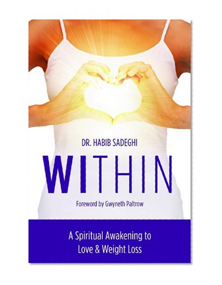 Within: A Spiritual Awakening to Love & Weight Loss