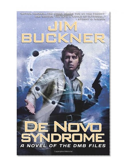 De Novo Syndrome: A Novel of the DMB Files