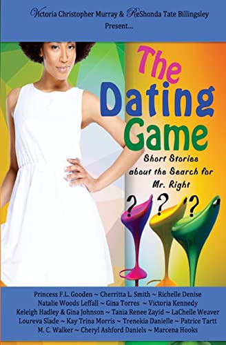 Book Cover The Dating Game: Short Stories About the Search for Mr. Right