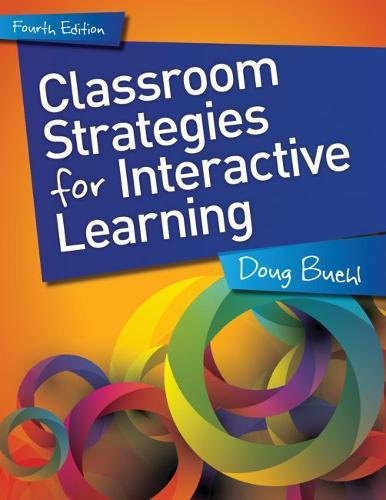 Book Cover Classroom Strategies for Interactive Learning, 4th edition