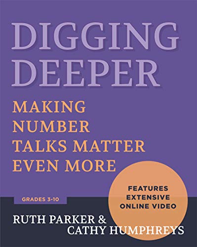 Book Cover Digging Deeper: Making Number Talks Matter Even More